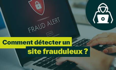 comment détecter un site frauduleux.